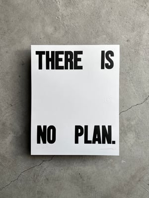 Image of There is No Plan / Edition 4