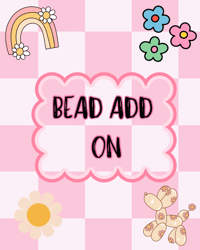 BEAD ADD ON 