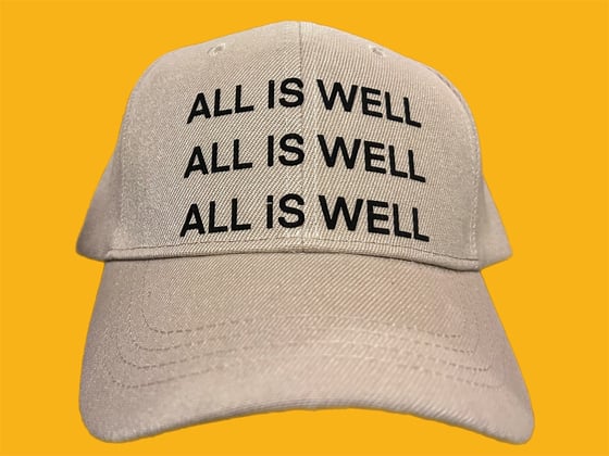 Image of ALL IS WELL 3X DOPE DAD CAP (KHAKI SHORTS)
