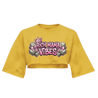 Rich Mama Vibes Cropped T-shirt 💛
