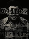 BANDIDOZ (Medellin Edition)
