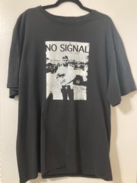 Image 5 of 'NO SIGNAL' Screenprint Tees (Various Sizes)