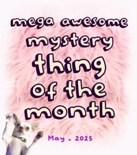 The Monthly Mystery Thing