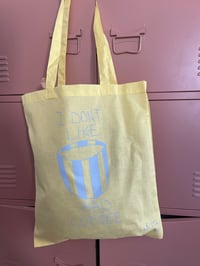 Image 1 of Tote I don’t Like bad Coffee 