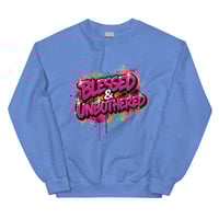 Image 3 of BLESSED & UNBOTHERED Unisex Sweatshirt