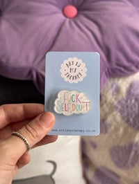 Image 3 of F*ck self doubt pins