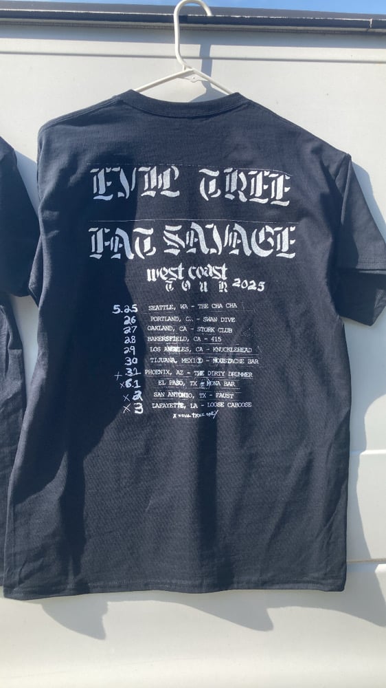 Image of FAT SAVAGE TOUR SHIRT