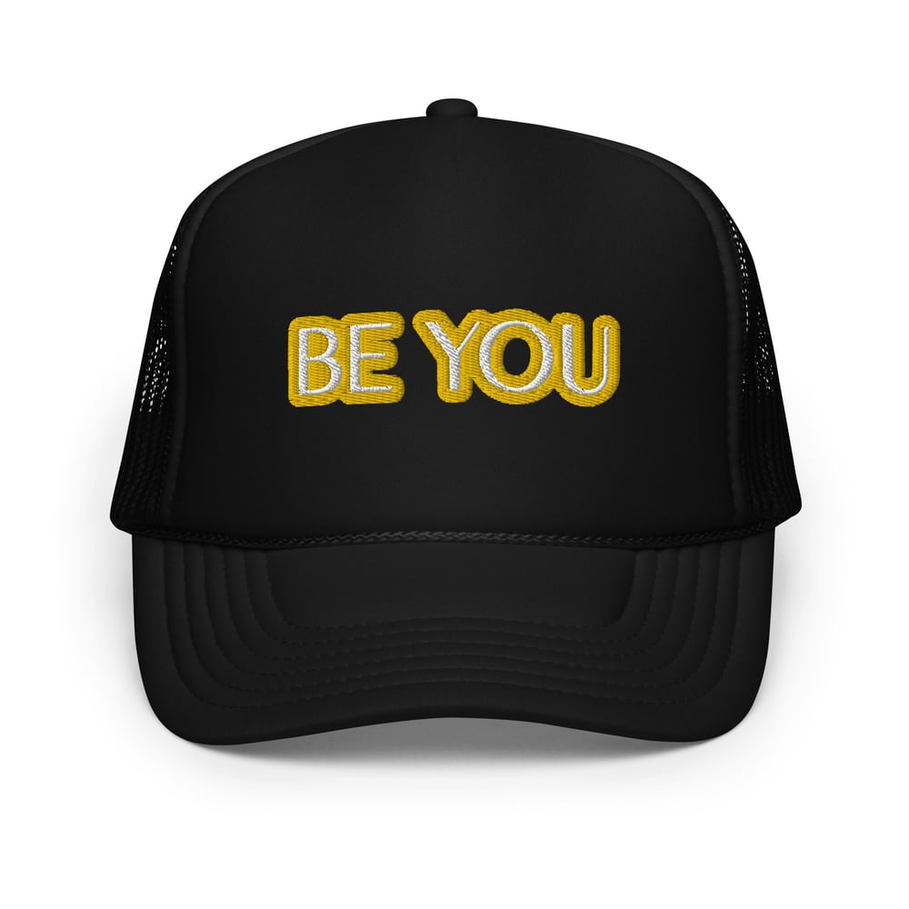 Image of Be You Trucker Hat