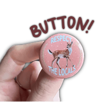 Image 1 of Respect the Locals - Button