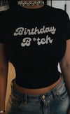 LUXE - BDAY B*TCH TEE