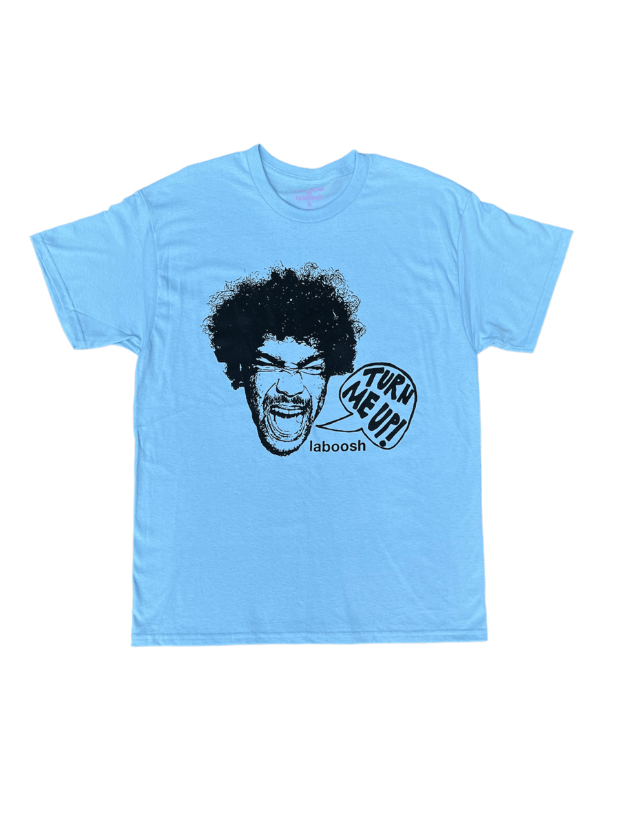 Turn Me Up Tee Laboosh