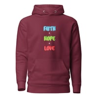 Image 4 of "Faith, Hope, & Love" Unisex Hoodie (Version 1)