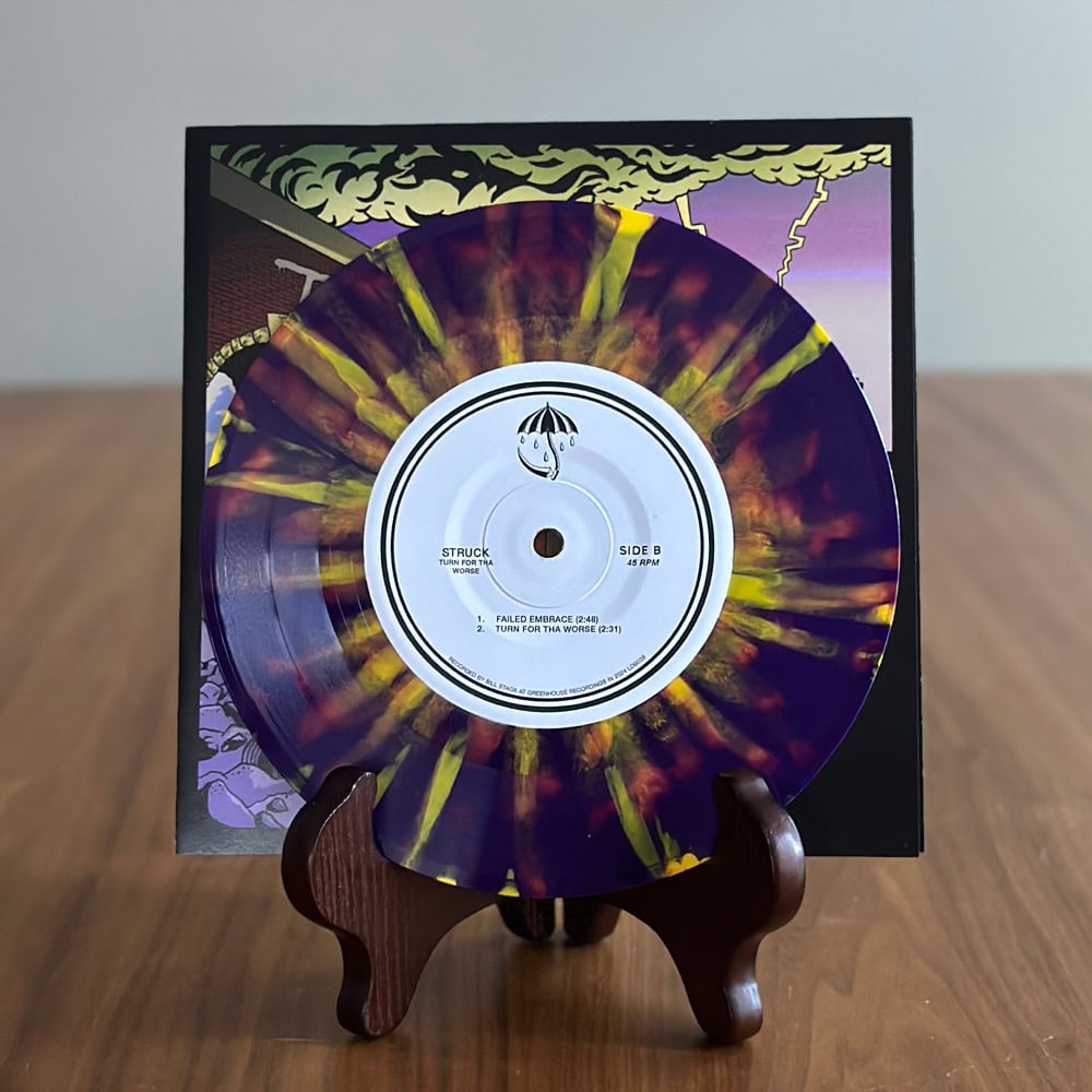 Struck - Turn For Tha Worse 7”