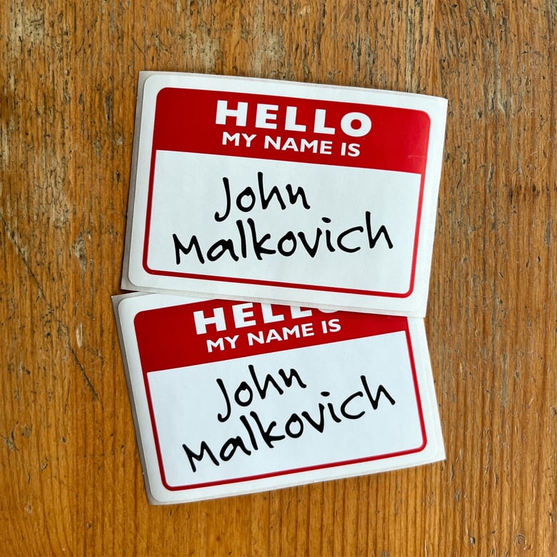 Image of Being John Malkovich Promotional Name Tag