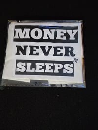 Image 2 of Money Never Sleeps TShirts