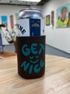 Get Nice bev koozie