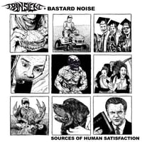 Transient + Bastard Noise - "Sources of Human Satisfaction" LP