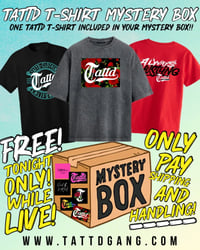 FREE tonight only while live!!! tattd t-shirt mystery box!! 📦