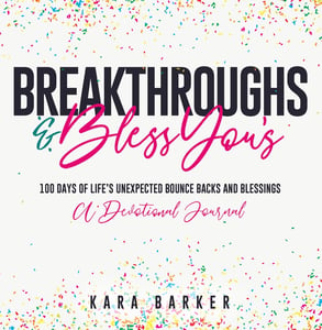Image of Breakthroughs & Bless Yous by Kara Barker 