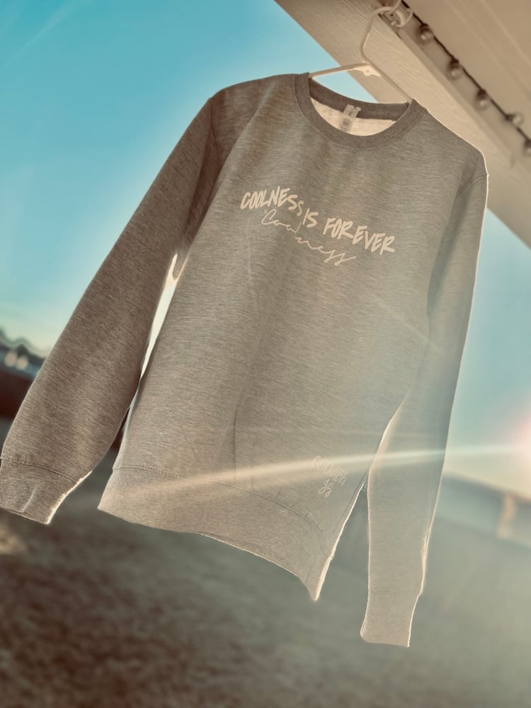 Image of COOLNESS IS - Crewneck Sweatshirt