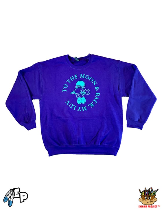 Image of To the Moon & Back, My Luv Purple CrewNeck.