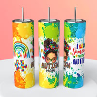 I LOVE SOMEONE WITH AUTISM TUMBLER 