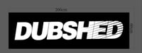 Image 3 of DUBSHED STRIKE WORKSHOP BANNER 