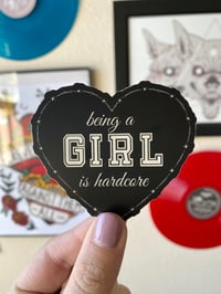 Being A Girl Is Hardcore Barbed Wire Sticker