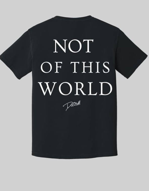 Image of DOTCOM NOT OF THIS WORLD TEE