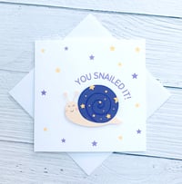 Image 1 of Well Done, You Snailed It Handmade Card - Fun Motivational Card for Achievements
