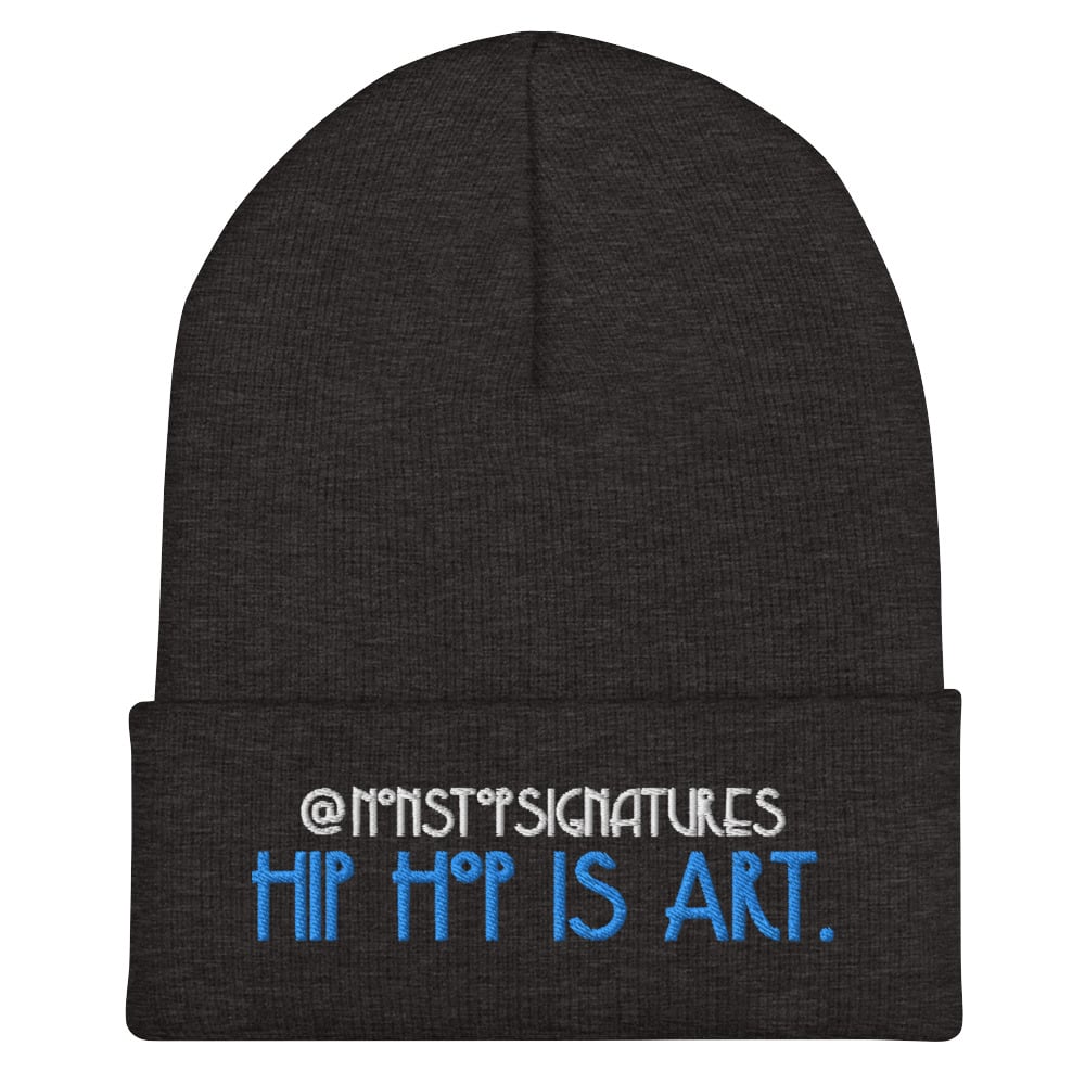 “Hip Hop is Art.” Nonstop Signatures Exclusive Beanie