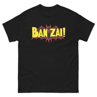 Image 2 of BAN ZAI! T-Shirt