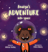 Anaiya's Adventure into Space Pre order 