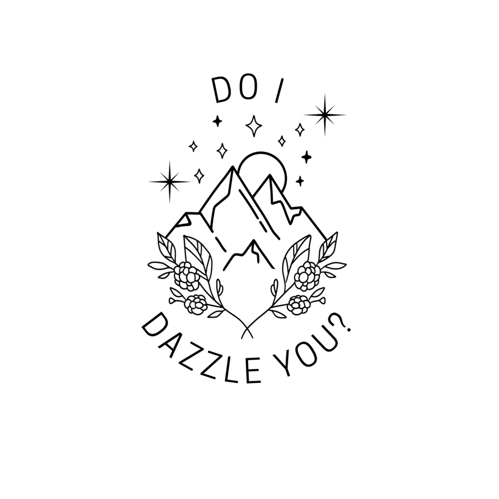 Image of “Do I Dazzle Do?” Sticker 