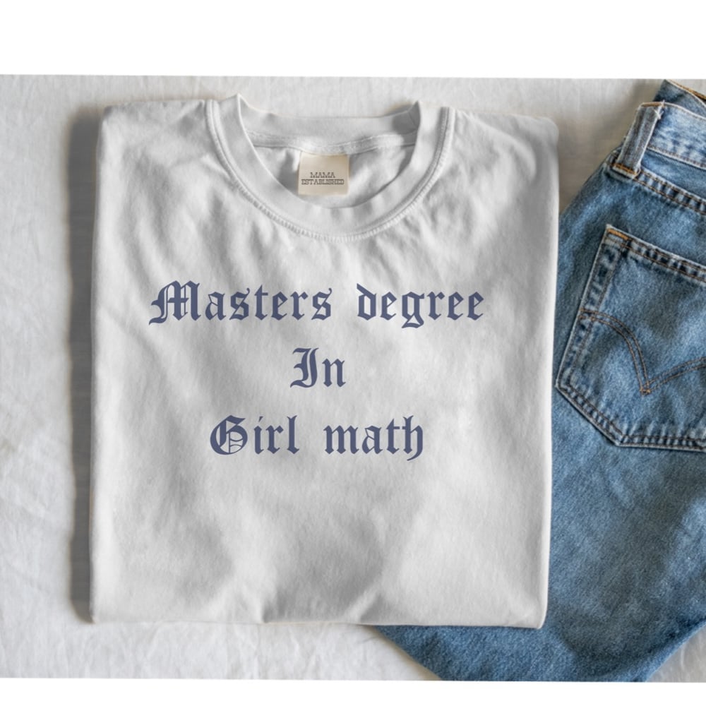 Image of Masters Degree In Girl Math 