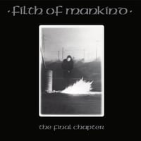 Image 1 of FILTH OF MANKIND "The Final Chapter” 2LP