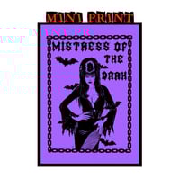 Image 1 of Mistress Of The Dark - 6” x 4” Print