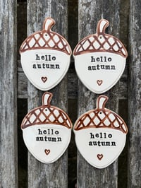 Image 2 of Big Acorn 'hello autumn' decoration
