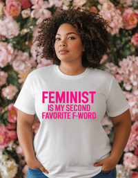 Image 2 of Feminist F-word Tee