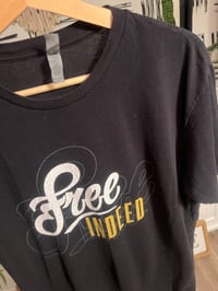 Image 2 of free indeed tee