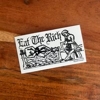 Eat The Rich Sticker