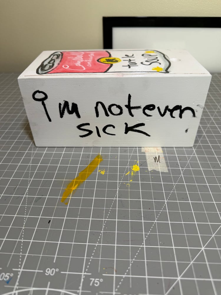 I’m Not Even Sick