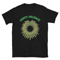 Image 1 of HAPPY HOLIDAZE - TEE