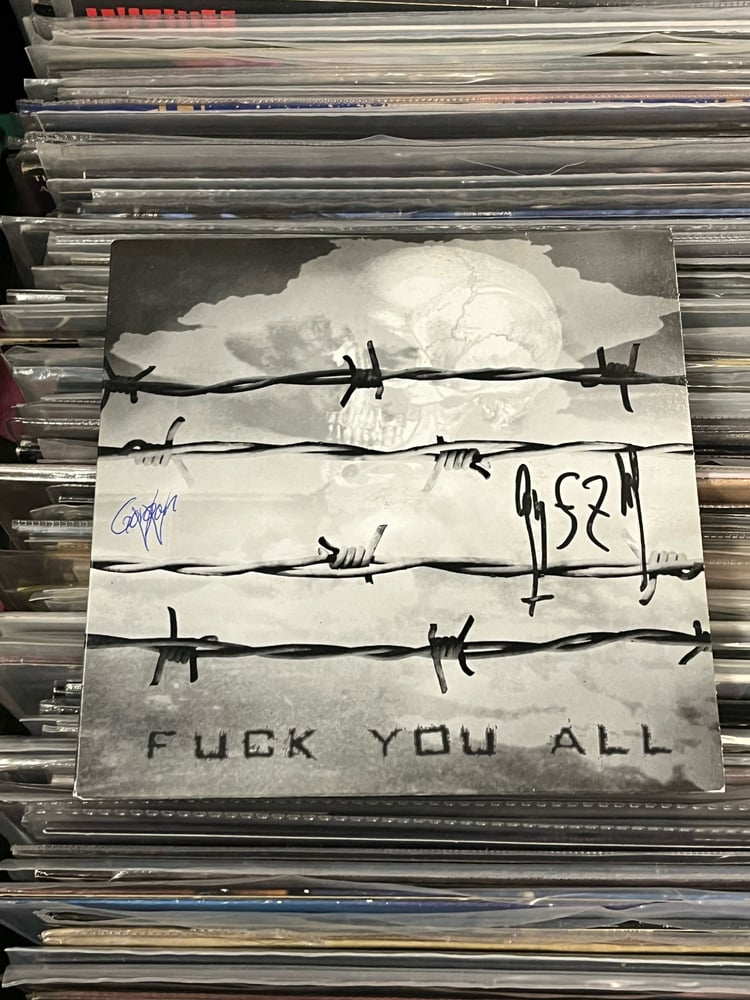 Image of 7’’ Fuck You All SIGNED