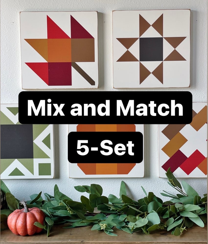 Image of 5 Set - MIX AND MATCH Autumn Harvest Barn Quilts