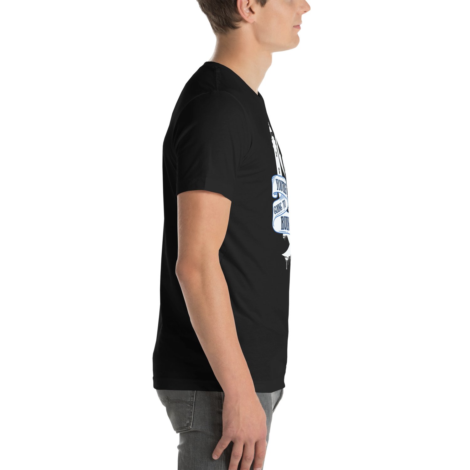 Image of You're going to ruin me white Unisex t-shirt