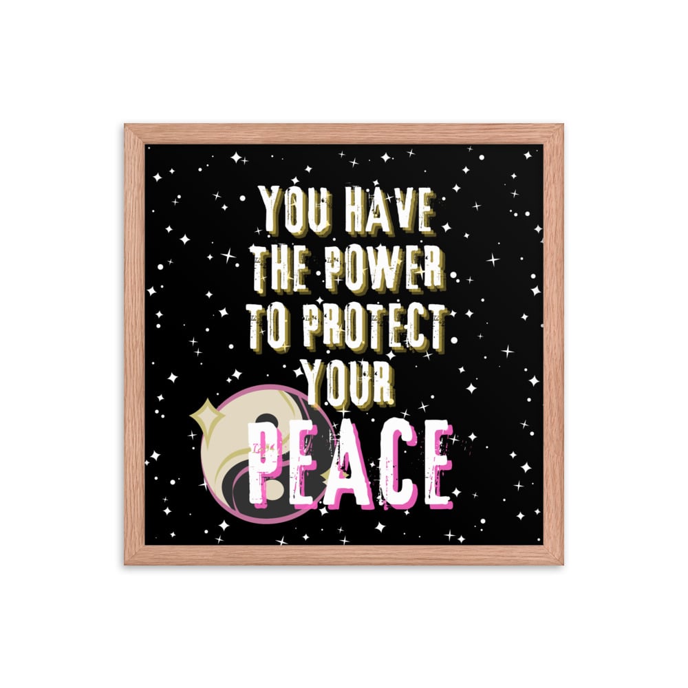 ZEN EXP - “Protect Your Peace” Framed poster