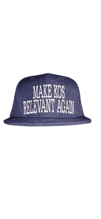 Image 1 of Make KOS Relevant Again Snapback Hat 