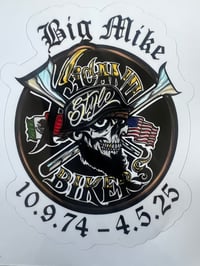 Big Mike memorial sticker 