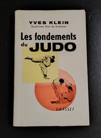 Image 1 of Yves Klein, "Les Fondements du Judo".